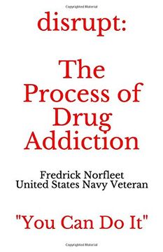 portada Disrupt the Process of Drug Addiction