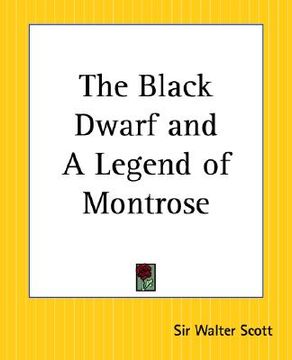 portada the black dwarf and a legend of montrose (en Inglés)