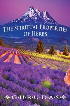 portada The Spiritual Properties of Herbs (en Inglés)