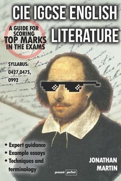 portada CIE IGCSE English Literature: A guide for scoring top marks in the exams