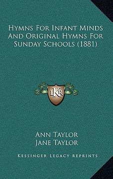 portada hymns for infant minds and original hymns for sunday schools (1881)
