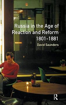 portada Russia in the age of Reaction and Reform 1801-1881