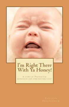 portada i'm right there with ya honey! (in English)