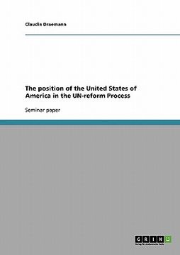 portada the position of the united states of america in the un-reform process
