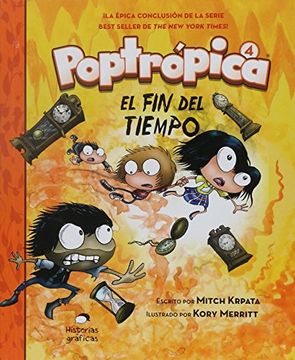 portada Poptrópica 4. El fin del Tiempo (Poptrópica (in Spanish)