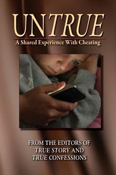 portada UnTrue: A Shared Experience With Cheating
