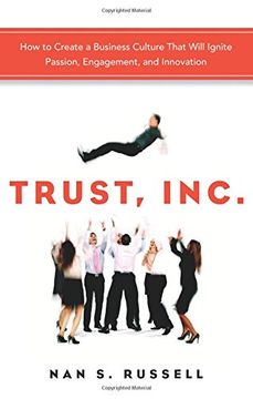portada Trust, Inc.: How to Create a Business Culture That Will Ignite Passion, Engagement, and Innovation