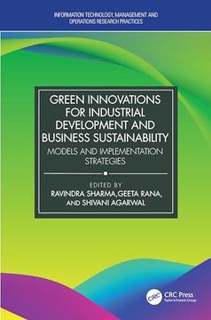 portada Green Innovations for Industrial Development and Business Sustainability: Models and Implementation Strategies (Information Technology, Management and Operations Research Practices) (en Inglés)