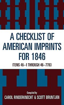portada checklist of american imprints 1846: items 46-1 through 46-7783 (en Inglés)