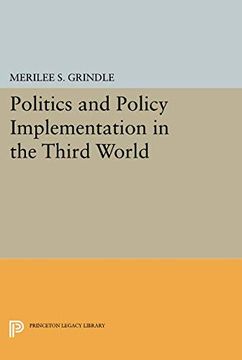 portada Politics and Policy Implementation in the Third World (Princeton Legacy Library) (in English)
