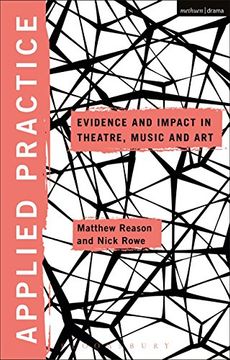 portada Applied Practice: Evidence and Impact in Theatre, Music and art (Applied Theatre) (in English)