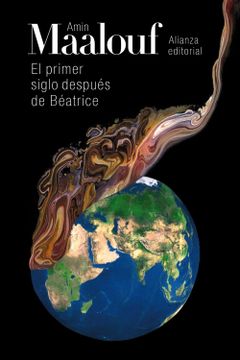 portada El Primer Siglo Después de Béatrice (el Libro de Bolsillo - Bibliotecas de Autor - Biblioteca Maalouf) (in Spanish)