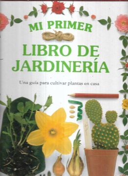 portada Mi Primer Libro de Jardineria (in Spanish)