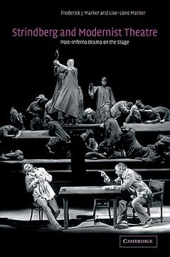 portada Strindberg and Modernist Theatre: Post-Inferno Drama on the Stage (en Inglés)