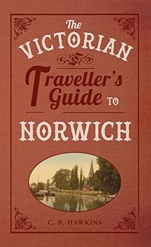 portada The Victorian Traveller's Guide to Norwich (en Inglés)