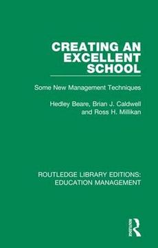 portada Creating an Excellent School: Some New Management Techniques (en Inglés)