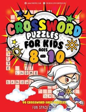 portada Crossword Puzzles for Kids Ages 8-10: 90 Crossword Easy Puzzle Books