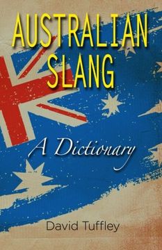 portada Australian Slang: A Dictionary (en Inglés)