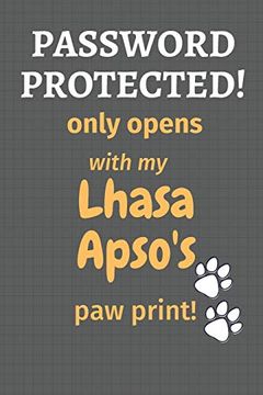 portada Password Protected! Only Opens With my Lhasa Apso's paw Print! For Lhasa Apso dog Fans 