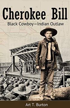 portada Cherokee Bill: Black Cowboy-Indian Outlaw (in English)