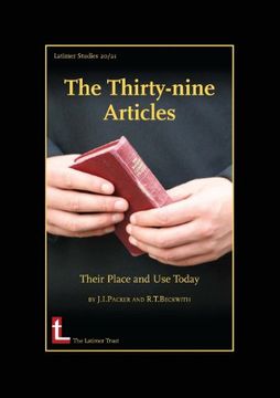 portada The Thirty-Nine Articles: Their Place and Use Today (en Inglés)