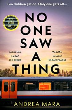 portada No one saw a Thing: The Twisty and Unputdownable new Crime Thriller for 2023 From the Bestselling Author of all her Fault