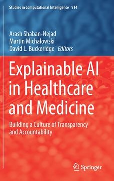 portada Explainable AI in Healthcare and Medicine: Building a Culture of Transparency and Accountability (in English)