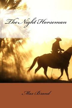 portada The Night Horseman Max Brand (en Inglés)