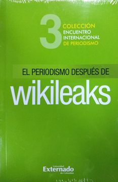 portada El Periodismo Despues de Wikileaks