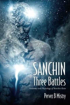 portada Sanchin Three Battles: Anatomy and Physiology of Sanchin Kata (en Inglés)
