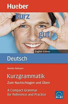 portada Kurzgrammatik Deutsch: Kurzgrammtik Deutsch - Bilingual (en Alemán)