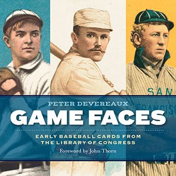 portada Game Faces: Early Baseball Cards From the Library of Congress (en Inglés)