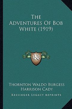 portada the adventures of bob white (1919)