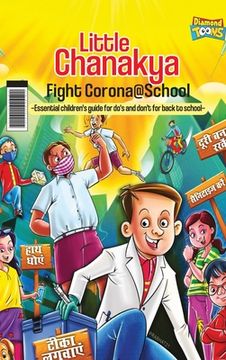 portada Little Chanakya: Fight Corona@School (Essential children's guide for do's and don't for back to school) (en Inglés)
