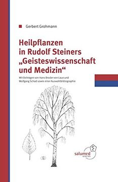 portada Heilpflanzen in Rudolfs Steiner Geisteswissenschaft und Medizin (in German)