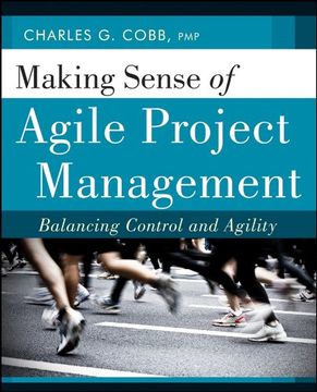 portada Making Sense of Agile Project Management: Balancing Control and Agility (en Inglés)