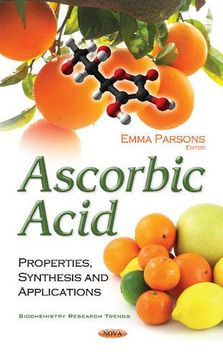 portada Ascorbic Acid: Properties, Synthesis and Applications (Biochemistry Research Trends)