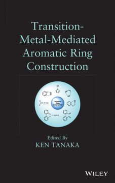 portada Transition-Metal-Mediated Aromatic Ring Construction (en Inglés)