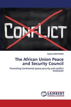 portada The African Union Peace and Security Council (en Inglés)