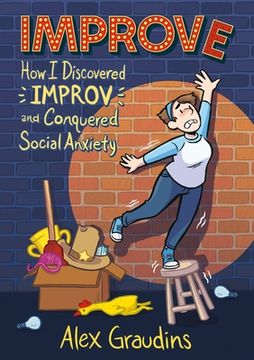 portada Improve: How i Discovered Improv and Conquered Social Anxiety (in English)