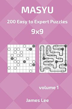portada Masyu Puzzles - 200 Easy to Expert 9x9 Vol. 1 (Volume 1) 