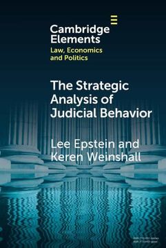 portada The Strategic Analysis of Judicial Behavior: A Comparative Perspective (Elements in Law, Economics and Politics) (en Inglés)