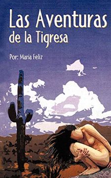 portada Las Aventuras de la Tigresa (in Spanish)
