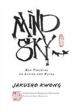 portada Mind Sky: Zen Teaching on Living and Dying (in English)