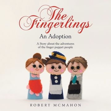 portada The Fingerlings: An Adoption (en Inglés)