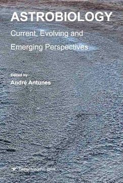 portada Astrobiology: Current, Evolving, and Emerging Perspectives (en Inglés)