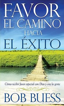 portada Favor, El Camino Hacia El Éxito (in Spanish)