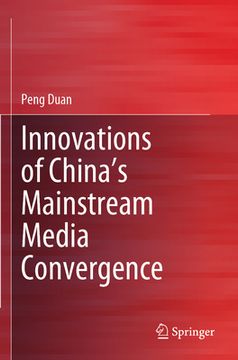 portada Innovations of China's Mainstream Media Convergence (en Inglés)