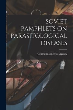 portada Soviet Pamphlets on Parasitological Diseases (en Inglés)