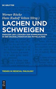 portada Grenzen und Lizenzen Hofischer Kommunikation: Lachen und Schweigen in Literatur und Kultur des Mittelalters (en Alemán)